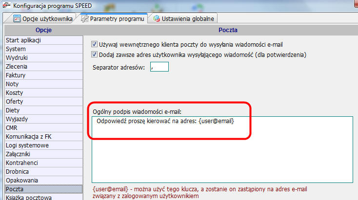 Zmiana mechanizmu wysyłki maili ze SPEED Wysyłka maili przy wykorzystaniu konfiguracji tylko z jednego klienta poczty tak, by odbiorca mógł odpowiedzieć na e-mail nadawcy (w takiej sytuacji adres