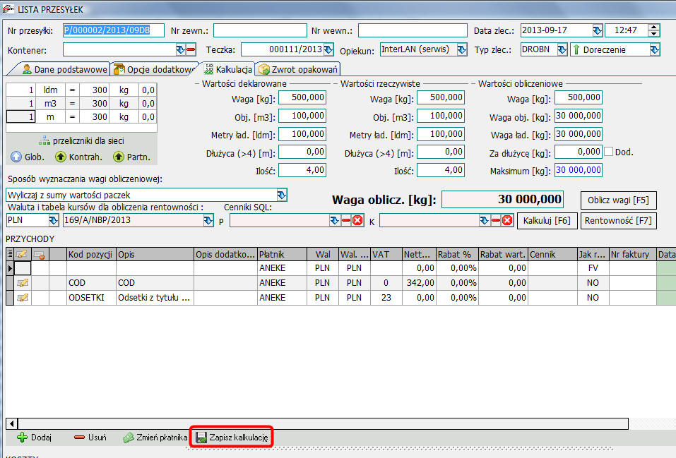 Wyświetlanie numeru przesyłki po jej zapisie Zapis kalkulacji przesyłki Dodano możliwość zapisu kalkulacji już zafakturowanej przesyłki (zablokowanej do zapisu).