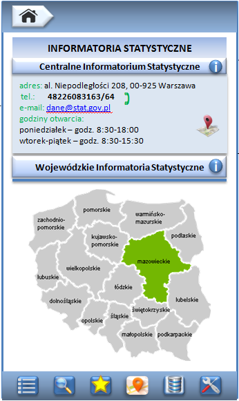 Ekran: Informatoria Statystyczne (1/3) Opis informacyjny dla Centralnego Informatorium Statystycznego Pokaż na mapie lokalizacja Informatorium na mapie