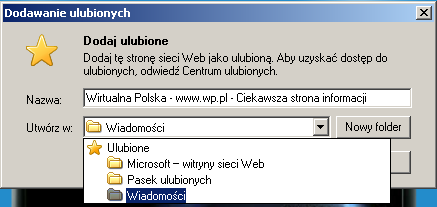 Po wybraniu opcji Ulubione / Dodaj do ulubionych zostanie wyświetlone okno Dodawanie ulubionych.