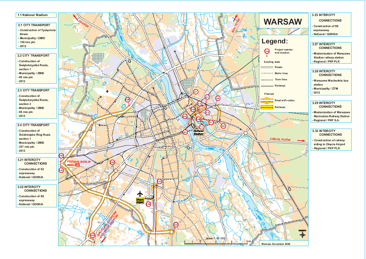1.1 Stadion Narodowy WARSZAWA 2.1 TRANSPORT MIEJSKI - budowa ul. Tysiąclecia - Miasto / ZMID - 150 mln zł Legenda: Nr i lokalizacja projektu 2.