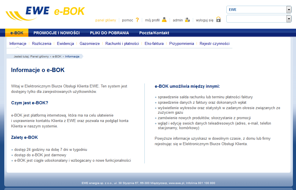 Pliki do pobrania Formularz kontaktowy 5.1. e-bok Zakładka e-bok jest głównym panelem użytkowym portalu.
