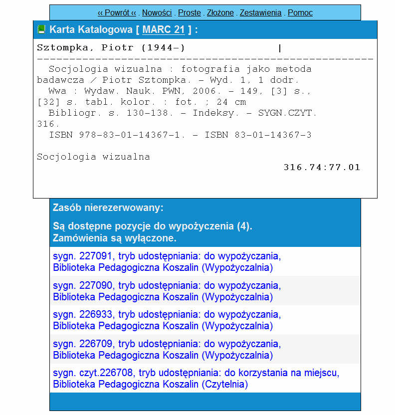 Otrzymujemy kartę katalogową ksiąŝki Sygnatury (wszystkie sygnatury wypisujemy na