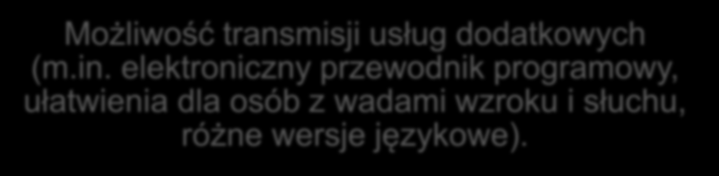 Dlaczego cyfryzujemy telewizję naziemną (NTC)? Lepsze wykorzystanie ograniczonych zasobów częstotliwości.