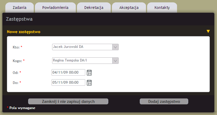 Rysunek 21 Menu Zastępstwa (37) Wybrać z menu górnego zestawienia Dokument opcję Dodaj zastępstwo. (38) Pole Kto: * to osoba zastępująca, a pole Kogo: * to osoba zastępowana.