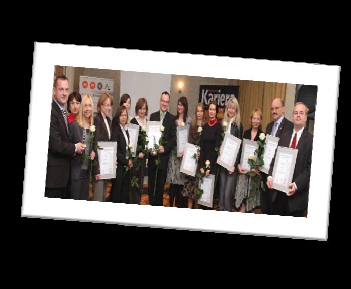 2010 Top Employers Award Nagrody 2008 Solidny Pracodawca MPiPS 2007 Drugi najlepszy pracodawca w Polsce, wg głosów studentów 2006 Drugi