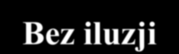 Bez iluzji Sektor nauki nie jest powołany do innowacyjności.