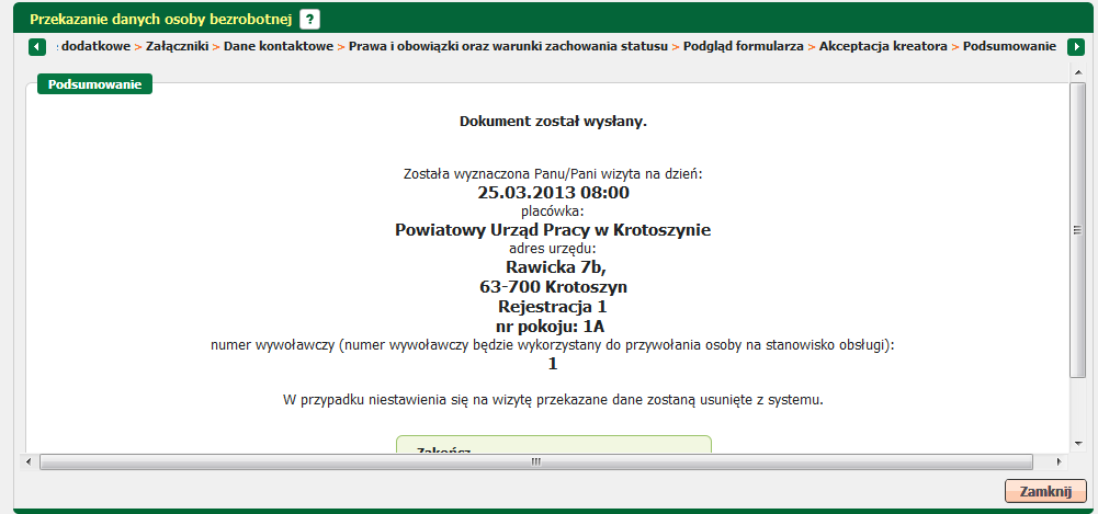Rejestracja beneficjentów 3.1.1.1.11 Podsumowanie kreatora Na tym oknie prezentowane jest podsumowanie kreatora informujące, o terminie wyznaczonej wizyty oraz przesłaniu dokumentu do urzędu.