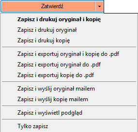 Zatwierdź Kiedy wszystkie cztery zakładki są już uzupełnione pozostaje tylko zapisanie i wydruk dokumentu. Służy do tego czerwona ikona Zatwierdź.