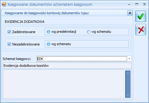 dokumencie z osobna predekretacji czy jednak wg schematu i wybrać konkretny schemat księgowy, a dla dokumentów bez predekretacji może wybrać odpowiedni schemat księgowy. 4.10.
