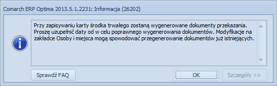 Na zakładce Osoby i miejsca należy kliknąć przycisk Dodaj lub wcisnąć klawisz <INSERT> w celu dodania osoby odpowiedzialnej lub miejsca użytkowania, wskazując odpowiednią osobę lub miejsce i zakres