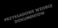 Rekomendacja 6: Dokumentacja projektu Katalog dokumentów dla każdej fazy projektu z instrukcją wypełniania i przykładową