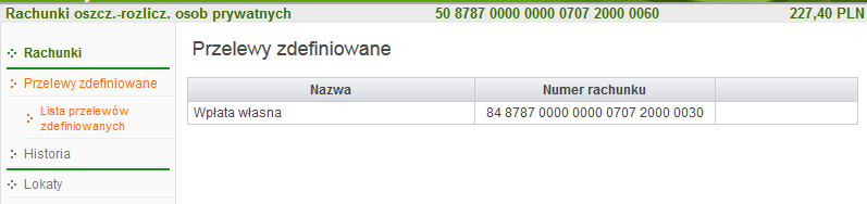 Z założonego rachunku jedyną operacją którą możesz wykonać jest przelew środków na rachunek rozliczeniowy z nim powiązany, czyli Przelew zdefiniowany, opcja dostępna w menu bocznym.