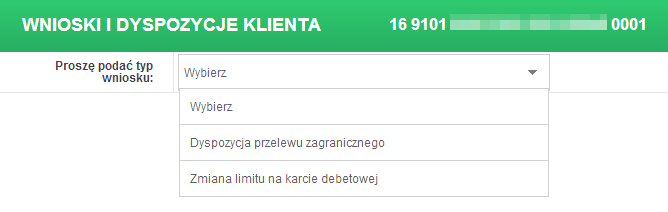 Wnioski / przelewy zagraniczne Złożenie wniosku W celu wysłania dowolnej wiadomości lub zgłoszenia zapotrzebowania m.in.