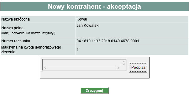 Stworzenie nowego kontrahenta należy zatwierdzić podpisem. Profil kontrahenta można także dowolnie edytować i usuwać w opcji Kontrahenci. Jak sprawdzić informacje o rachunku?