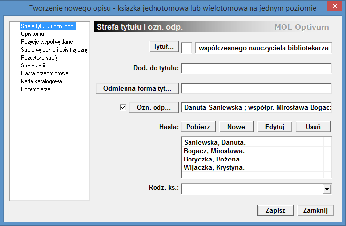 MOL Optivum. Jak szybko opracować i udostępnić czytelnikom książkę? 2/7 4. Kliknij przycisk Szukaj. W oknie programu po lewej stronie wyświetli się lista wyszukanych pozycji.