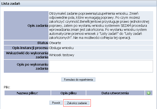 wniosku można zakończyć zadanie (poprzez kliknięcie przycisku Zakończ zadanie ) wówczas zostanie przesłany poprawiony wniosku do urzędu (Rysunek 6).