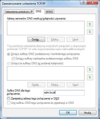 Dalej na zakładce DNS wpisać w zaznaczonym miejscu sufiks adm.local. Teraz już tylko trzy razy [OK] i połączenie jest skonfigurowane i gotowe do użycia.