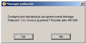 6.8 Aktualizacje W określonych odstępach czasu Orange może wprowadzić nowszą wersję aplikacji Po uruchomieniu systemu Windows Manager Połączeń sprawdza, czy są dostępne najnowsze aktualizacje; w