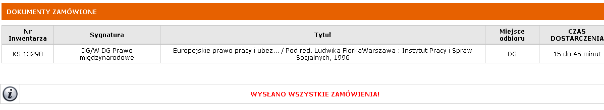 Zamawianie dokumentów Jeśli zamówienie zostanie pomyślnie wysłane pojawi