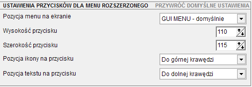 Przyciski Menu to jak nazwa wskazuje odnosi się do przycisków wyświetlanych w menu aplikacji i pozwala na edycję ustawień związanych z wyświetlaniem, rozmiarem oraz orientacją przycisków.