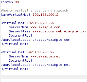 Hosting wirtualny oparty na nazwach Dyrektywa NameVirtualHost informuje serwer, że określony adres IP będzie używany przez hosty wirtualne oparte na