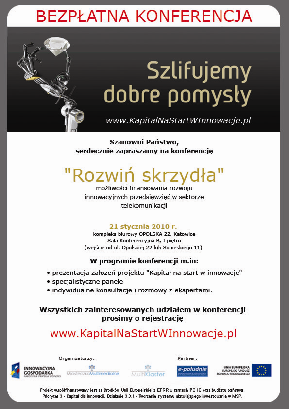 Strona7 KONFERENCJA ROZWIŃ SKRZYDŁA - możliwości finansowania rozwoju innowacyjnych przedsięwzięć w