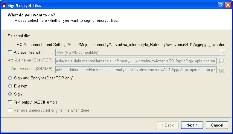 2. W nowo otwartym oknie wybierz polecenie Sign. Text output (ASCII armor): Po wybraniu tej opcji otrzymasz podpisany plik z rozszerzeniem. asc (OpenPGP).