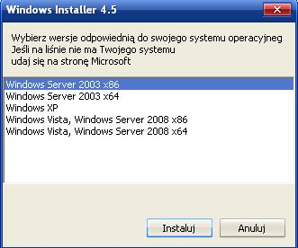Instalacja automatyczna 8 Po kliknięciu na przycisk 'Windows Installer 4.