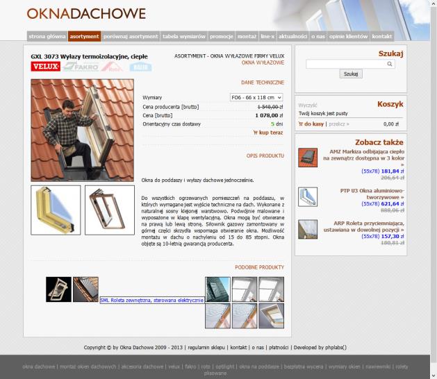 Okna dachowe www.soluxoknadachowe.pl Klient: Solux s.c. - wykonanie sklepu internetowego według projektu firmy - integracja z serwisami transakcyjnymi Użyte technologie do wykonania serwisu: - PHP 5.