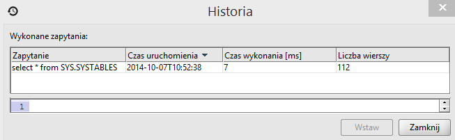 Rysunek 29. Przykładwa histria zapytań SQL W histrii zapytań widczne są: pstać wyknaneg zapytania, dzień i gdzina wyknaneg zapytania, czas trwania wyknywaneg zapytania, liczba wyświetlnych wierszy.