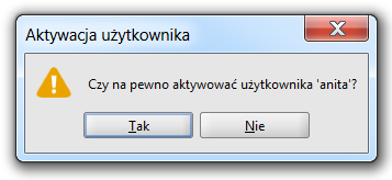 Funkcja ta: dstępna jest tylk dla użytkwników psiadających uprawnienia administratra systemweg, uaktywnia się p wybraniu (pdświetleniu) z listy użytkwnika który psiada nieaktywne knt (wcześniej