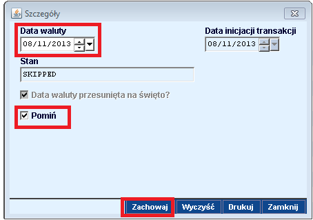 12 Zamiast pomijania płatności, Użytkownicy mogą zmienić datę waluty płatności przypadającej w święto.