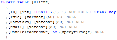 Typ danych XML Deklarowanie typu kolumny jako XML (typed) Korzystanie z możliwości XML Schema do definiowania dodatkowych ograniczeń dla postaci