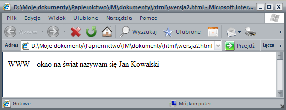 Mój drugi plik html 1) otwórz edytor PSPad (lub inny) 2) wpisz linie, jak pokazano obok 3) zapisz plik w swoim katalogu w podkatalogu IM