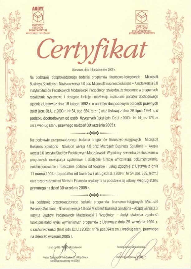 Certyfikaty zgodności Zgodność z Ustawą o podatku dochodowym Funkcje umożliwiające rozliczenie podatku dochodowego Zgodność z