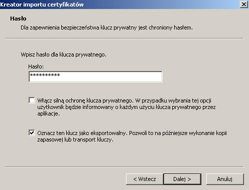 Zaznaczenie opcji Włącz silną ochronę klucza prywatnego spowoduje, że użytkownik będzie informowany o każdym użyciu klucza prywatnego przez aplikacje.