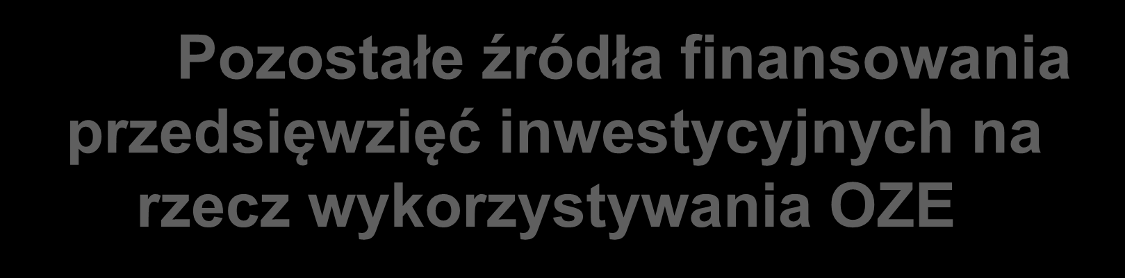 Pozostałe źródła