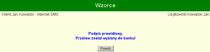 10.2 Autoryzacja wprowadzania i modyfikacji wzorców Zatwierdzenie nowego wzorca i wprowadzenie zmian w istniejącym wzorcu wymaga autoryzacji.