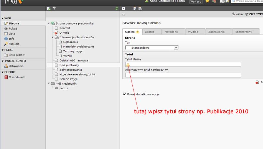 Analogicznie postępujemy w przypadku tworzenia strony na poziomie Spis publikacji czy Zainteresowania. 2.