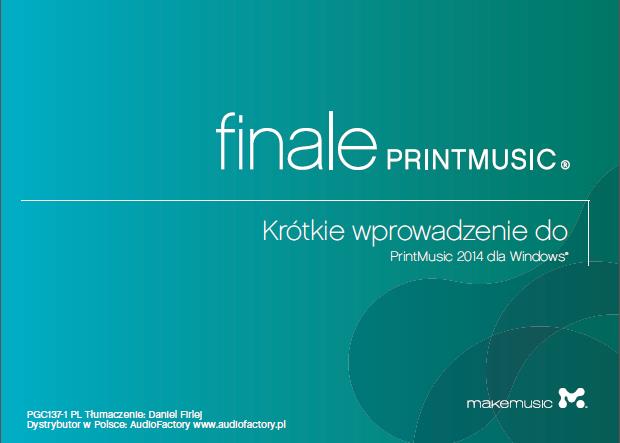 Jak odinstalować polonizator? -polonizator nie posiada funkcji odinstalowania z dysku. Musisz ponownie zainstalować PrintMusic lub zainstalować jego aktualizację.