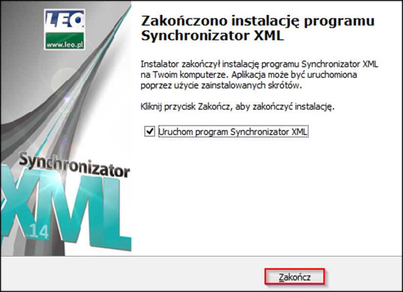 Kreator instalacji poinformuje o poprawnie przeprowadzonym procesie instalacji. Zaznaczając opcję Uruchom program Synchronizator XML, program automatycznie uruchomi się, po wybraniu przycisku Zakończ.