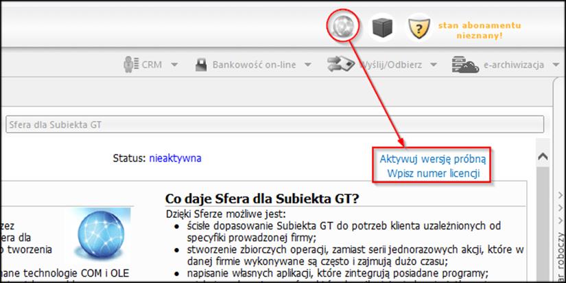 Dodatek Sfera dla Subiekta GT pozwala importować pliki XML w bazie danych Subiekta. Poniższe instrukcje dotyczą aktywacji dodatku Sfera dla Subiekta GT na okres próbny.