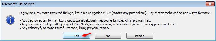 4. W oknie dialogowym jakie wyskoczy wybieramy Tak Informacje dodatkowe Jeśli jesteś pewien, że chcesz zaimportować konta użytkowników z pliku