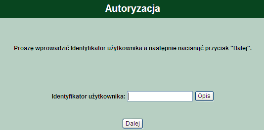 2. Pierwsze kroki w Systemie 2.1. Uruchomienie systemu W celu uruchomienia aplikacji należy: - uruchomić przeglądarkę internetową, - wpisać lub wybrać z listy adres strony startowej, http://www.