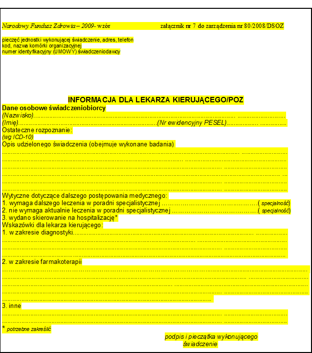 5. kontynuacja leczenia przez lekarza POZ bez stosownego upoważnienia od specjalisty dołączonego do historii