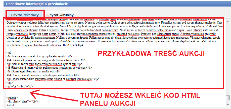 Poniżej przykład jak wkleić panel aukcji w miejsce pod treścią aukcji. Należy zwrócić uwagę na szerokość panelu.