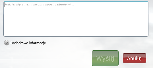 Wyraź swoją opinię - w zakładce "Twoja opinia" klient może wyrazid swoje zdanie na temat funkcjonalności aplikacji oraz zasugerowad potrzebne funkcje.