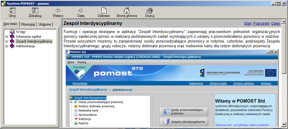 Główne okno aplikacji W każdym oknie systemu możemy skorzystać z dołączonej do oprogramowania pomocy.