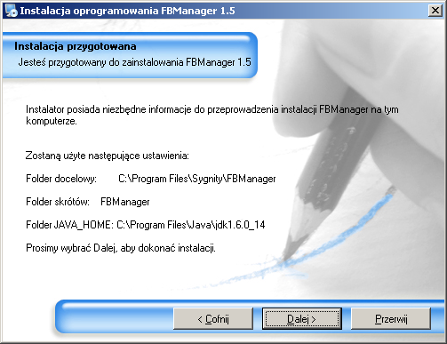 Archiwizacja baz danych Wskazujemy folder, w którym zostaną utworzone skróty programowe. Jako domyślny zostanie podpowiedziany folder FBManager.